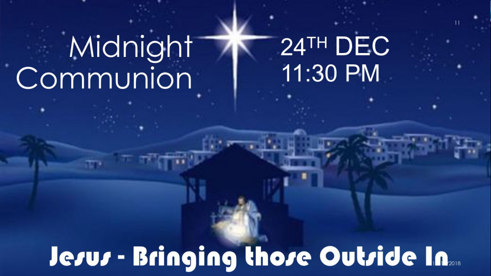 Midnight Communion 23:30 Christmas Eve
